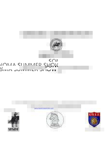 SONOMA SUMMER SHOW presented by: Sonoma Chapter CDS August 21, 2016 REGIONAL ADULT AMATEUR COMPETITION sponsored by EQUINE INSURANCE Classes on Page 5
