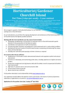 VACANCY  Horticulturist/Gardener Churchill Island  Part Time (3 days per week) – 3 year contract