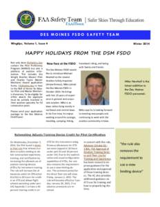 DES MOINES FSDO SAFETY TEAM Wingtips, Volume 1, Issue 4 Winter[removed]HAPPY HOLIDAYS FROM THE DSM FSDO
