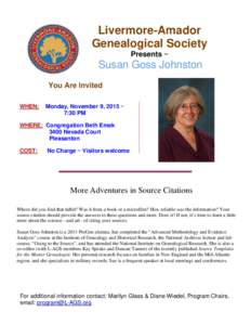 Livermore-Amador Genealogical Society Presents ~ Susan Goss Johnston \