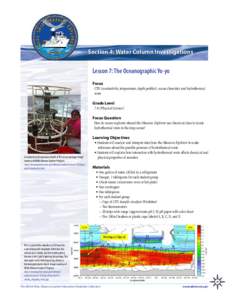 Section 4: Water Column Investigations  Lesson 7: The Oceanographic Yo-yo Focus CTD (conductivity, temperature, depth profiler), ocean chemistry and hydrothermal vents
