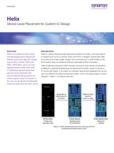 Datasheet  Helix Device-Level Placement for Custom IC Design  Overview