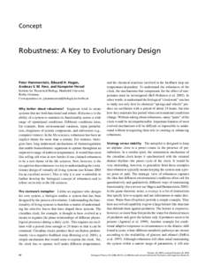 Concept  Robustness: A Key to Evolutionary Design Peter Hammerstein, Edward H. Hagen, Andreas V. M. Herz, and Hanspeter Herzel