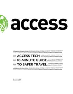 ///////////////////////////////////////////////// /// Access Tech ///////////////////// /// 10-minute Guide /////////////// /// to Safer Travel /////////////// ///////////////////////////////////////////////// October 20