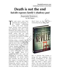 DeadlyDiversions.com Celebrating the best in crime fiction Death is not the end Suicide exposes family’s shadowy past Suspended Sentences