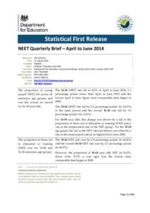 Statistical First Release NEET Quarterly Brief – April to June 2014 Reference Date Coverage Theme