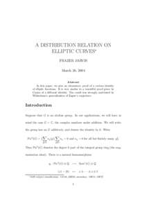 A DISTRIBUTION RELATION ON ELLIPTIC CURVES∗ FRAZER JARVIS March 26, 2004 Abstract In this paper, we give an elementary proof of a curious identity