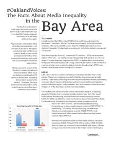#OaklandVoices: The Facts About Media Inequality in the The Bay Area is the nation’s sixth-largest television market and fourth-largest radio market. But just