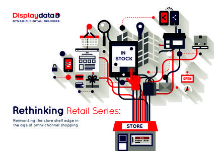IN STOCK Rethinking Retail Series: Reinventing the store shelf edge in the age of omni-channel shopping