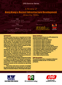 CPD Seminar Series  A Review of Hong Kong’s Recent Infrastructure Development Since the 1990s