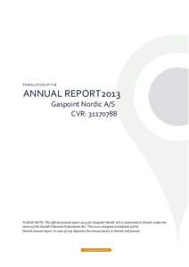 Microsoft Word - Annual report Gaspoint Nordic 2013 engelsk uddrag