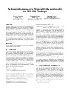 An Ensemble Approach to Financial Entity Matching for the FEIII 2016 Challenge Enrico Palumbo Giuseppe Rizzo