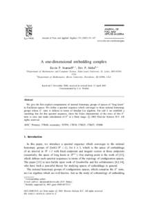 Journal of Pure and Applied Algebra[removed]–107  www.elsevier.com/locate/jpaa A one-dimensional embedding complex a Department