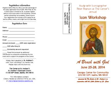 Register before May 16, 2013, and take advantage of the early registration fee of $295. After May 16, fee is $325. Space is limited to 25, so please register