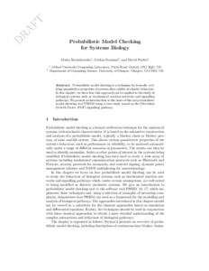 T DR AF Probabilistic Model Checking for Systems Biology