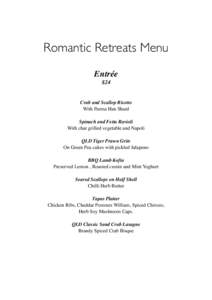 Romantic Retreats Menu Entrée $24 Crab and Scallop Risotto With Parma Han Shard