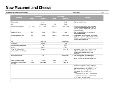 New Macaroni and Cheese Meat/Meat Alternate-Grains/Breads Main Dishes 50 Servings