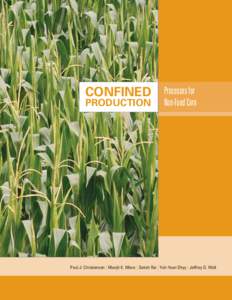 CONFINED PRODUCTION Processes for Non-Food Corn
