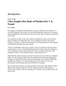     October 23, 2009  Clues Sought After Body of Florida Girl, 7, Is