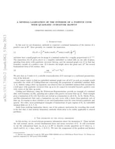 A MINIMAL LAMINATION OF THE INTERIOR OF A POSITIVE CONE WITH QUADRATIC CURVATURE BLOWUP arXiv:1311.7102v2 [math.DG] 5 DecCHRISTINE BREINER AND STEPHEN J. KLEENE