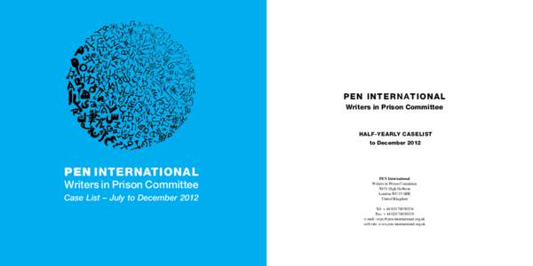 PEN INTER NA TIONAL Writers in Prison Committee half-yearly CASELIST to December 2012
