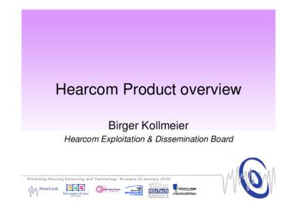 Microsoft PowerPoint - 6_Birger_Kollmeier_Product-overview.ppt