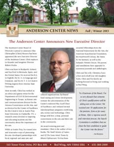 Anderson Center News  Fall / Winter 2015 The Anderson Center Announces New Executive Director The Anderson Center Board of