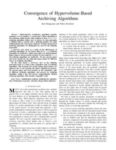 1  Convergence of Hypervolume-Based Archiving Algorithms Karl Bringmann and Tobias Friedrich