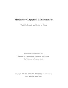 Methods of Applied Mathematics Todd Arbogast and Jerry L. Bona Department of Mathematics, and Institute for Computational Engineering and Sciences The University of Texas at Austin