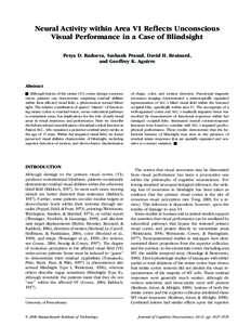 Neural Activity within Area V1 Reflects Unconscious Visual Performance in a Case of Blindsight Petya D. Radoeva, Sashank Prasad, David H. Brainard, and Geoffrey K. Aguirre  Abstract