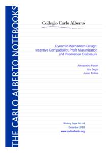 Dynamic Mechanism Design: Incentive Compatibility, Profit Maximization and Information Disclosure