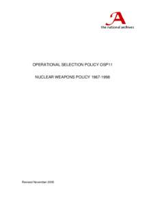 OPERATIONAL SELECTION POLICY OSP11 NUCLEAR WEAPONS POLICY[removed]Revised November 2005  1