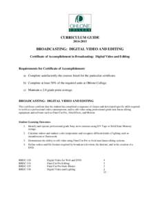 Broadcasting: Digital Video and Editing Certificate of AccomplishmentCurriculum Guide - Ohlone College