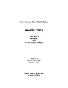 Native American Fish & Wildlife Society  Award Policy Chief Sealth, Biologist, and