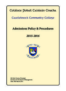 Coláiste Pobail Caisleán Cnucha Castleknock Community College Admissions Policy & Procedures[removed]