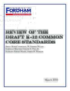 Education / Standards-based education / Education reform / Education in the United States / Mathematics education / Common Core State Standards Initiative / Thomas B. Fordham Institute / Learning standards / Curriculum / U.S. State Standards / National Council of Teachers of Mathematics / Sandra Stotsky
