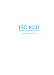 ISO 9001 för små och medelstora företag Råd från ISO/TC 176 1