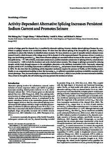 The Journal of Neuroscience, May 23, 2012 • 32(21):7267–7277 • 7267  Neurobiology of Disease Activity-Dependent Alternative Splicing Increases Persistent Sodium Current and Promotes Seizure