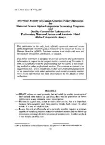 ASHG Policy Statement on Maternal Serum Alpha-Fetoprotein Screening Programs and Quality Control for Laboratories Performing Maternal Serum and Amniotic Fluid Alpha-Fetoprotein Assays