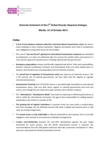 Outcome Statement of the 2nd Global Disaster Response Dialogue Manila, 13-14 October 2014 Findings •