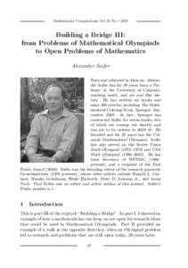 Mathematics Competitions Vol 23 NoBuilding a Bridge III: from Problems of Mathematical Olympiads to Open Problems of Mathematics Alexander Soifer