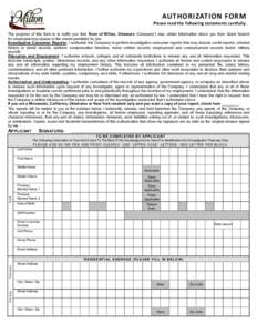 AUTHORIZATION FORM Please read the following statements carefully. The purpose of this form is to notify you that Town of Milton, Delaware (Company”) may obtain information about you from Quick Search for employment pu