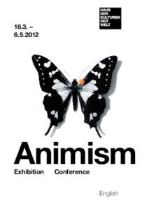 16.3. – Animism  Exhibition
