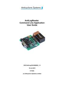AntiLogReader Command Line Application User Guide DOC/AntiLog/UG/2006004_1.5 18-Jul-2010