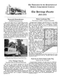 The Association for the Preservation of Historic Congressional Cemetery The Heritage Gazette Fall 2005 Renewal & Remembrance