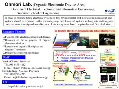 Ohmori Lab. (Organic Electronic Device Area) Division of Electrical, Electronic and Information Engineering, Graduate School of Engineering OH M O R I O