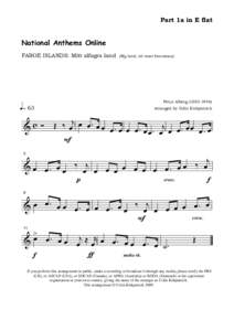 Part 1a in E flat  National Anthems Online FAROE ISLANDS: Mítt alfagra land  Ú