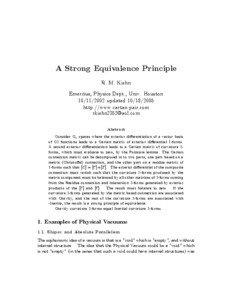 A Strong Equivalence Principle R. M. Kiehn Emeritus, Physics Dept., Univ. Houston