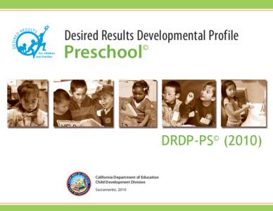 Desired Results Developmental Profile  Preschool ©