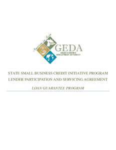 THE UNDERSIGNED LENDER AGREES TO PARTICIPATE IN THE FOLLOWING PROGRAMS OFFERED BY THE GOVERNMENT OF GUAM THROUGH THE GUAM ECONOMIC DEVELOPMENT AUTHORITY (